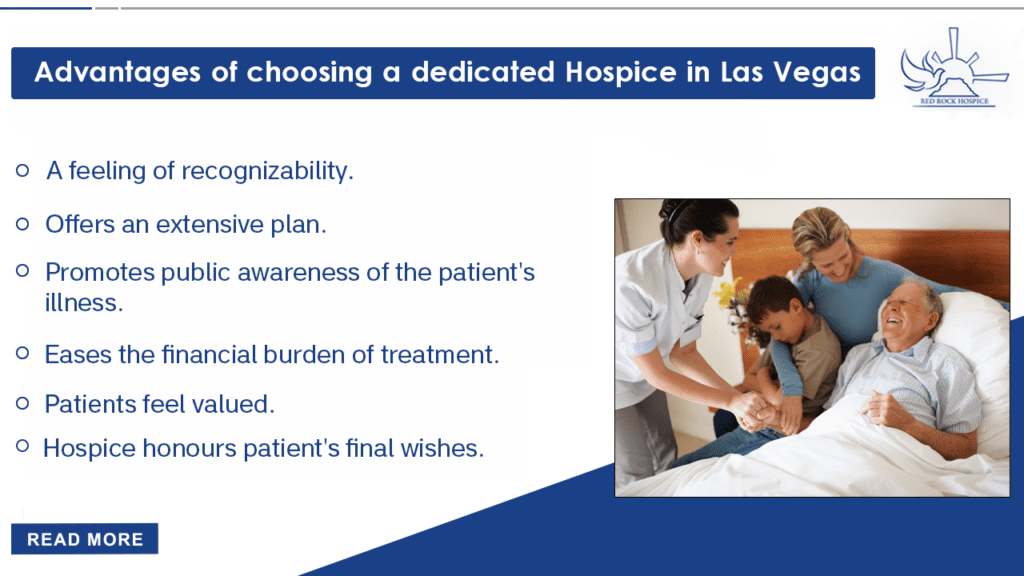 Supporting families through difficult times: The advantages of choosing a dedicated hospice in Las Vegas
